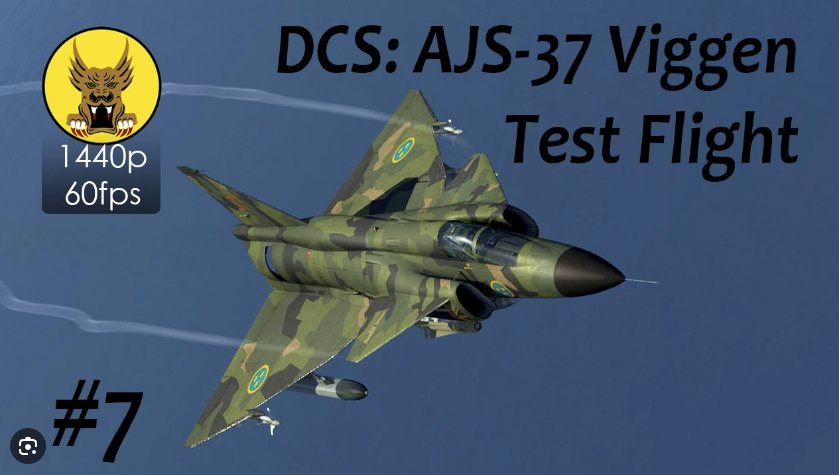 Test Flight – DCS: AJS-37 Viggen (by Bunyap)